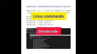 Linux commands for beginners | Linux debug cmds | dmidecode Linux command | Linux commands 