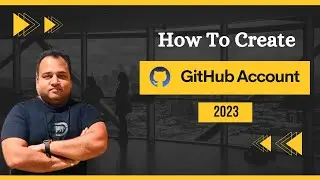 How To CREATE GitHub Account For BEGINEERS [2023] 👨‍💻 | GitHub Account SetUp