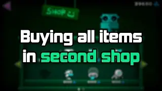 BUYING ALL ITEMS IN SECOND SHOP | GEOMETRY DASH 2.1