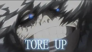 Tore Up | Dabi X Gojo [EDIT/AMV]