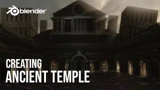 Creating Ancient Temple In Blender