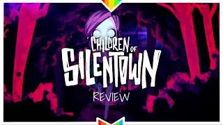 CHILDREN OF SILENTOWN – Dark, Mysterious, and Frustrating | Complete Review (Spoiler-Free)