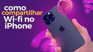 COMO COMPARTILHAR WI-FI NO IPHONE?
