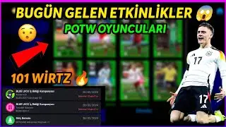 BUGÜN GELENLER ! POTW WİRTZ ! ETKİNLİKLER VE HEDİYELER ! eFootball 2024 MOBİLE