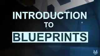01 - Introduction to the series and Unreal 4