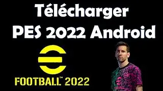 Comment télécharger eFootball PES 2022 sur Android