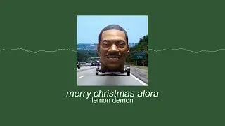 Lemon Demon - Merry Christmas Alora (Sub. Español)