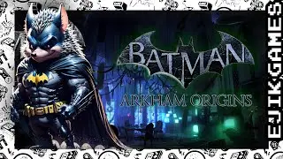 Стрим 1 - Как все начиналось? ➤ Batman: Arkham Origins (прохождение)