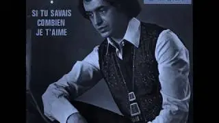 Si tu savais combien je t'aime - Nuno da Silva