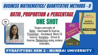FYBAF FYBBI Ratio, Proportion & Percentage - All Concepts + Notes + Sums - One Shot Revision Lecture