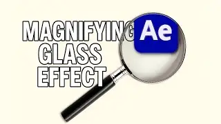 Magnifying Glass Effect in After Effects | Easy Tutorial in Hindi
