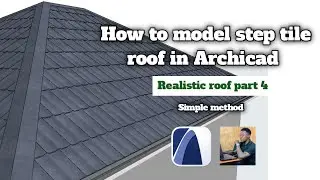 How to model Step Tiles roof in Archicad