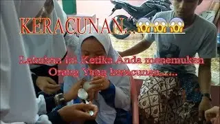 Prtolongan pertama pada saat KERACUNAN