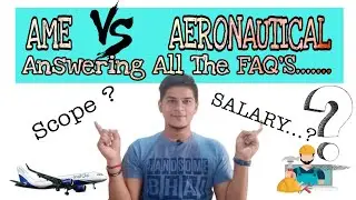 AME VS AERONAUTICAL ENGINEERING | DIFFERENCES | SCOPE IN INDIA | SALARY IN INDIA | COURSE FEES |