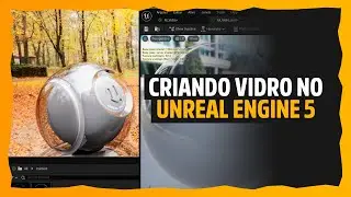 TÉCNICA INFALÍVEL PARA CRIAR VIDRO NO UNREAL ENGINE 5