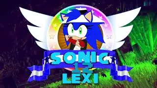 Sonic12Lexi's Intro 2018