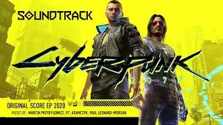 Cyberpunk 2077 - Soundtrack (Original Score EP 2020)