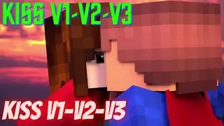First Time Kiss Minecraft V1-V2-V3