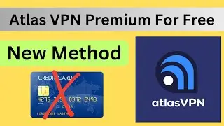 Get Atlas VPN Premium For Free 2024 - New Promo Code