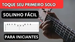 COMECE com esse SOLINHO MUITO FÁCIL para VIOLÃO INICIANTES