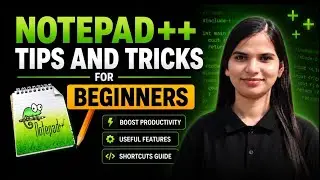 Notepad++ Tips and Tricks | Notepad++ Tutorial for Beginners