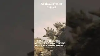 Godzilla Advances Snippet #ゴジラ #kaiju #ultraman