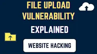 What is File Upload Vulnerability ? | Example | Impact | Prevention | [ Hindi ]