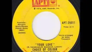 Choice Of Colour - Your Love 1972