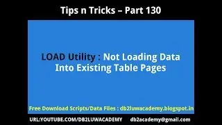 Tips n Tricks Part 130 - LOAD Utility Not Loading Data into Existing Empty Table Pages