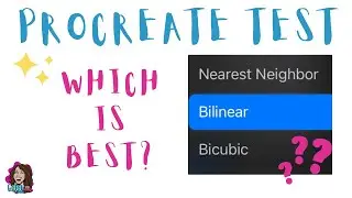 TESTED! Bilinear vs. Bicubic vs. Nearest Neighbor? Which Line Is Smooth?Beginner Procreate Tutorial