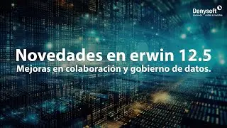 erwin 12.5 | Mucho más que modelado de datos, con mejoras en colaboración y gobierno de datos.