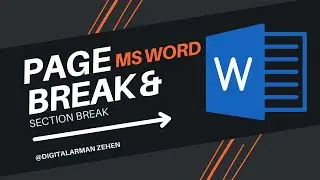 How to insert page break and section break in MS word ?