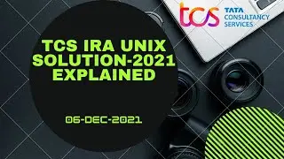 FULLY EXPLAINED|TCS IRA UNIX 6TH DEC SOLUTION|IRA SBQ|IRA UNIX|IRA BASH|CPA UNIX|IRA |CPA|OPA|PRA