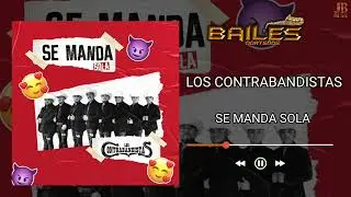 Los Contrabandistas - Se Manda Sola 2022