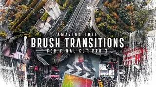 FREE New Brush Transition for Final Cut Pro X
