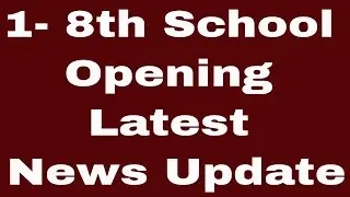 TN Schools Open | 1- 8th School Opening Latest News Update | MS Everything