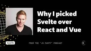Why I picked SVELTE instead of React or Vue