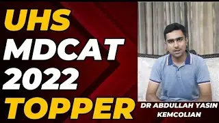 UHS MDCAT 2022 TOPPER EXCLUSIVE INTERVIEW I Abdullah Yasin I 