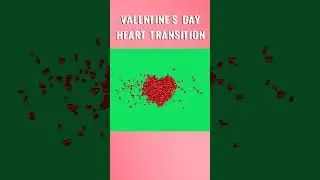 Valentine's Day Heart Transition-Free To Download-Visit The Channel-