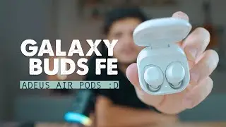Galaxy Buds FE - Não promete nada e entrega tudo