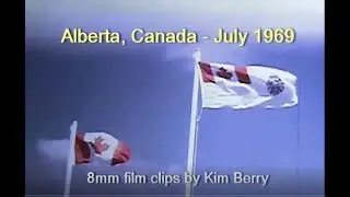 My Super 8mm video of trip to Canada - 1969