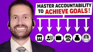 6 Proven Steps to Master Accountability and Achieve Your Goals Faster