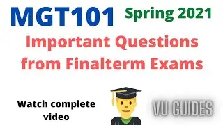 MGT101 Repeated Questions from Finalterm Exams Spring 2021// VU Guides