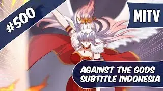 Against The God Chapter 500 Sub Indo (Bahasa Indonesia)