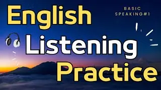 Easy English Listening Practice # 1 | For Beginners