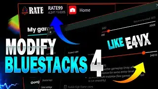 BLUESTACKS 4 FULL CUSTOMIZATION LIKE E4VX // HOW TO CHANGE EMULATOR NAME AND FPS  LIKE E4VX