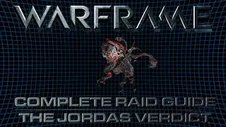 ISEGaming - The Jordas Verdict (Warframe Raid Guide /w Commentary)