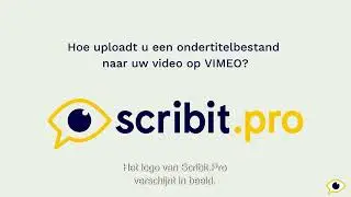 Instructievideo uploaden ondertiteling VIMEO