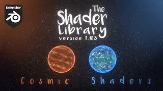 Blender Addon: Shader Library - Cosmic Shader Update Version 1.08