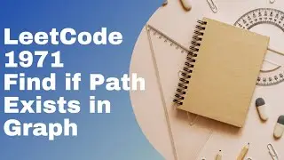 LeetCode 1971| Find if Path Exists In Graph | Python Solution